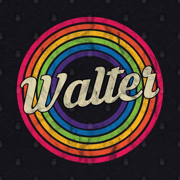 Walter - Retro Rainbow Faded-Style by MaydenArt